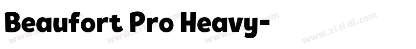 Beaufort Pro Heavy字体转换